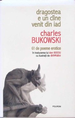 DRAGOSTEA E UN CAINE VENIT DIN IAD-CHARLES BUKOWSKI-280913 foto