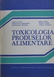 Gavrila Popa - Toxicologia produselor alimentare