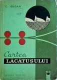 Constantin Iordan - Cartea Lacatusului, Editura Tehnica 1967. Carte Tehnica Mecanica, Prelucrare Metale, Manual Lacatus