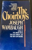 Joseph Wambaugh - The Choirboys