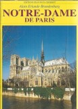 Notre-Dame de Paris - Alain Erlande-Brandenburg, Editura Jean-Paul Gisserot, carte studiu istorie arhitectura