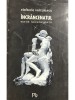 Elefterie Voiculescu - Incrancenatul (semnata) (Editia: 1998)