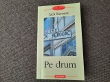 Jack Kerouac - Pe drum 15/1, Polirom