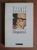 Virgil Ierunca - Dimpotriva, Humanitas 1994, 370 pagini, Biografii Memorii