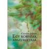 Egy korszak abszurdit&aacute;sa - Cs&aacute;sz&aacute;r J&oacute;zsef