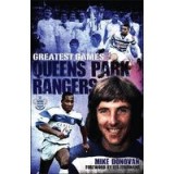 Queens Park Rangers Greatest Games