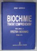 Biochimie - Tratat Comprehensiv, Vol. II: Efectori Biochimici - Zeno Garban, 2018, Editura Academiei Romane, 705 pagini