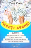 Faceti Avere Pavel Corut Carte Romana Editura Candy 2001 Paperback Buna Carte Paperback Buna Necartonata 478 Pagini