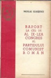 Raport la cel de al IX-lea Congres al Paridului Comunist Roman - Nicolae Ceausescu