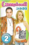 Various - Campionii 2006 Vol.2, Caseta audio
