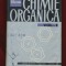 C. D. Nenitescu &quot;Chimie organica&quot;, Editia a VI-a, volumele 1 si 2