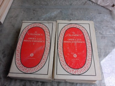 OPERA LUI MIHAI EMINESCU DE G. CALINESCU VOL.I-II 1976 foto