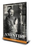 Amintiri (Vol. 2) 1910-1918 - Paperback brosat - Alexandru Tzigara-Samurcaș - Paul Editions