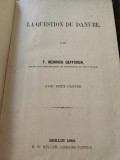 H. Geffcken, La question du Danube, Berlin 1883, o harta mare, 64 pag,cartonata
