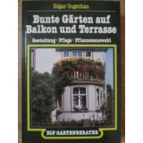 BUNTE GARTEN AUF BALKON UND TERRASSE-EDGAR GUGENHAN-234885