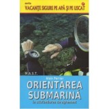 Orientarea submarina in scufundarea de agrement - Alain Perrier