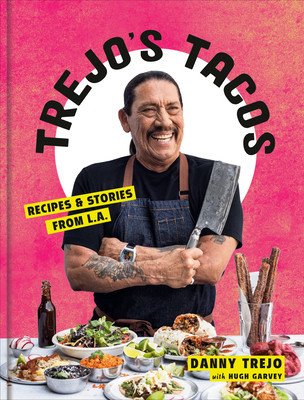 Trejo&amp;#039;s Tacos: Recipes and Stories from L.A. foto