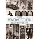 Mestermű sz&uuml;letik - Sal Endre