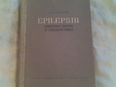 Epilepsia-cercetari clinice si experimentale-Acad.A.Kreindler foto
