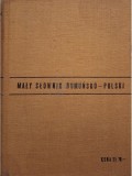 Vladimir Iliescu - Mic dictionar polon-roman / Maly slownik rumunsko-polski (colegat) (Editia: 1963)