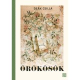 &Ouml;r&ouml;k&ouml;s&ouml;k - De&aacute;k Csilla