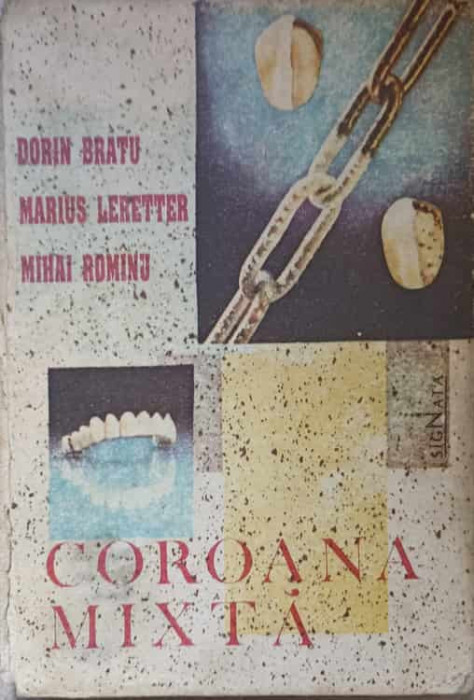 COROANA MIXTA-DORIN BRATU, MARIUS LERETTER, MIHAI ROMINU