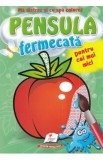 Pensula fermecata pentru cei mai mici. Rosiuta, Autor Anonim