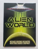 ALIEN WORLD: Messages * Sightings * Encounters * Abductions * Evidence * Conspiracy - Reuben Stone, Vivian Head (foarte rară!)