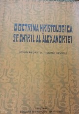 DOCTRINA HRISTOLOGICA SFANTUL CHIRIL AL ALEXANDRIEI DR TIMOTEI TRAIAN