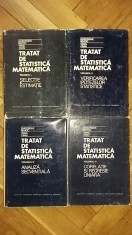 Gheorghe Mihoc, Virgil Craiu - Tratat de Statistica Matematica (Ed. Academiei, 1976, 4 volume, editie completa!) corelatie analiza selectie ipotezelor