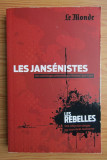Les jans&eacute;nistes / une anthologie pr&eacute;sent&eacute;e par Nicolas Lyon-Caen