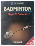 BADMINTON, Steps to Success by TONY GRICE, 1996