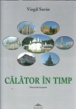 Cumpara ieftin Calator in timp - Virgil Savin