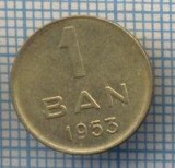 AX 580 MONEDA- ROMANIA - 1 BAN -ANUL 1953 -STAREA CARE SE VEDE