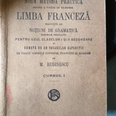 Noua Metoda Practica pentru a Invata cu Inlesnire Limba Franceza inavutita cu Notiuni de Gramatica pentru Uzul Claselor I si II Secundare - F.Ahn (cur