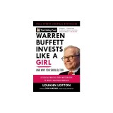 Warren Buffett Invests Like a Girl: And Why You Should, Too