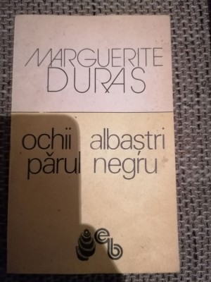 Marguerite Duras - Ochii albastri, parul negru foto