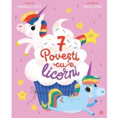 7 Poveti cu licorni Emmanuelle Lepetit