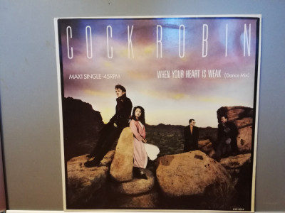 Cock Robin &amp;ndash; When Your Heart Is &amp;hellip; ( 1985/CBS/Holland) - Maxi Single/Vinil/NM+ foto