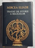 Tratat de istorie a religiilor - Mircea Eliade