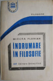 Indrumare in filosofie &ndash; Mircea Florian