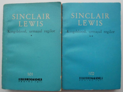 Kingsblood, urmasul regilor (2 volume) &amp;ndash; Sinclair Lewis foto