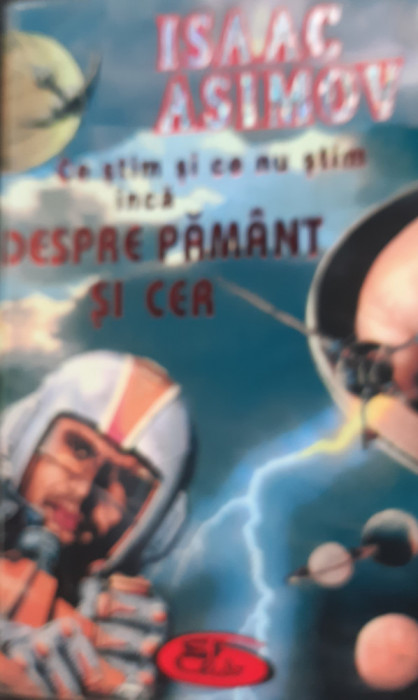 CE STIM SI CE NU STIM INCA DESPRE CER SI PAMANT Isaac Asimov