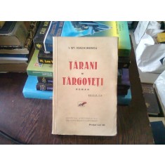 TARANI SI TARGOVETI - I.ST. IOACHIMESCU