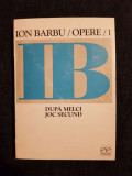 Ion Barbu &ndash; Opere 1. Dupa melci. Joc secund (ed. critica)