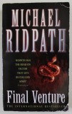 FINAL VENTURE by MICHAEL RIDPATH , 2000