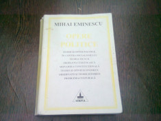 OPERE POLITICE - MIHAI EMINESCU VOL.II foto