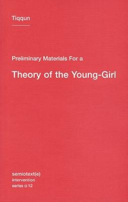 Preliminary Materials for a Theory of the Young-Girl foto