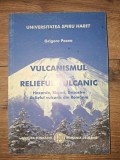 Vulcanismul sau relieful vulcanic- Grigore Posea