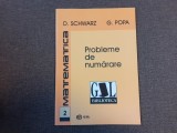 PROBLEME DE NUMARARE - DAN SCHWARZ, GABRIEL POPA